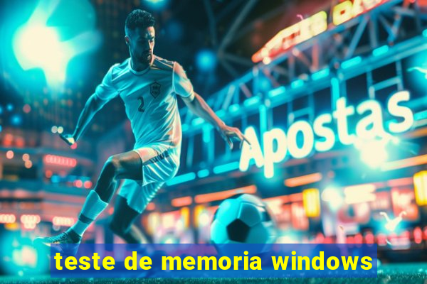 teste de memoria windows